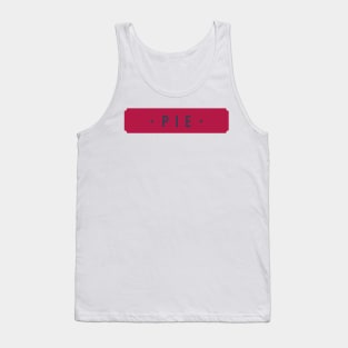 Pie : Tank Top